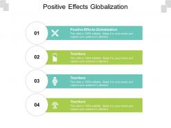 Positive effects globalization ppt powerpoint presentation slides example cpb