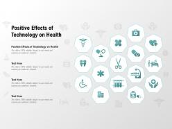 Positive effects of technology on health ppt powerpoint presentation model pictures