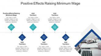 Positive Effects Raising Minimum Wage In Powerpoint And Google Slides Cpb
