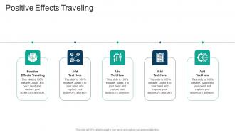 Positive Effects Traveling In Powerpoint And Google Slides Cpb