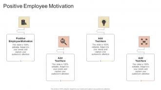 Positive Employee Motivation In Powerpoint And Google Slides Cpb