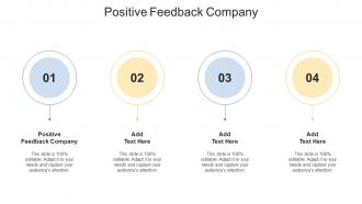 Positive Feedback Company Ppt Powerpoint Presentation Portfolio Graphics Template Cpb