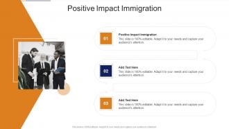 Positive Impact Immigration In Powerpoint And Google Slides Cpb