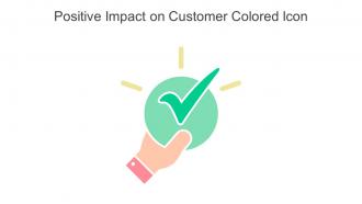 Positive Impact On Customer Colored Icon In Powerpoint Pptx Png And Editable Eps Format