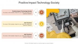 Positive Impact Technology Society In Powerpoint And Google Slides Cpb