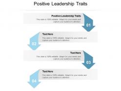 Positive leadership traits ppt powerpoint presentation outline ideas cpb