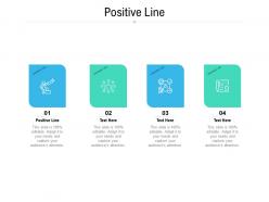 Positive line ppt powerpoint presentation outline show cpb