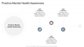 Positive Mental Health Awareness In Powerpoint And Google Slides Cpb