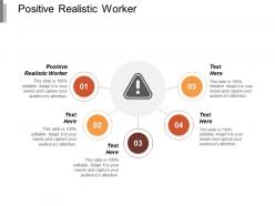 Positive realistic worker ppt powerpoint presentation gallery show cpb