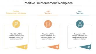 Positive Reinforcement Workplace In Powerpoint And Google Slides Cpb