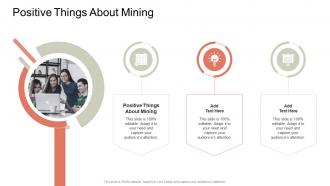 Positive Things About Mining In Powerpoint And Google Slides Cpb