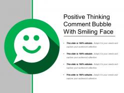 Positive thinking comment bubble with smiling face