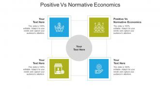 Positive vs normative economics ppt powerpoint presentation outline gallery cpb