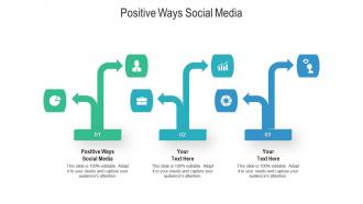 Positive ways social media ppt powerpoint presentation ideas images cpb