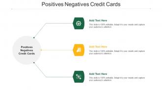 Positives Negatives Credit Cards Ppt Powerpoint Presentation Ideas Infographic Cpb