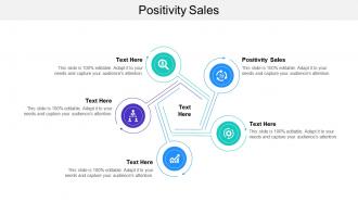 Positivity sales ppt powerpoint presentation pictures format cpb