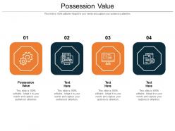 Possession value ppt powerpoint presentation inspiration background designs cpb