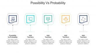 Possibility Vs Probability Ppt Powerpoint Presentation Styles Template Cpb