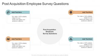 Post Acquisition Employee Survey Questions In Powerpoint And Google Slides Cpb