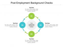 Post employment background checks ppt powerpoint presentation professional elements cpb