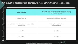 Post Evaluation Feedback Form To Measure Event Administration Succession Rate