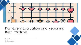 Post Event Evaluation And Reporting Best Practices PPT Guidelines AT