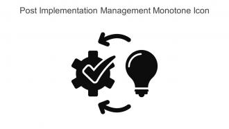 Post Implementation Management Monotone Icon In Powerpoint Pptx Png And Editable Eps Format