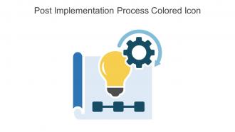 Post Implementation Process Colored Icon In Powerpoint Pptx Png And Editable Eps Format