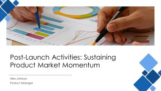 Post Launch Activities Sustaining Product Market Momentum PPT Designs AT