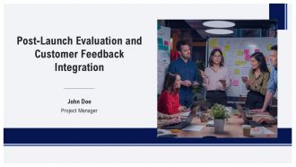 Post Launch Evaluation And Customer Feedback Integration PPT Summary AT