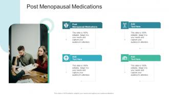 Post Menopausal Medications In Powerpoint And Google Slides Cpb