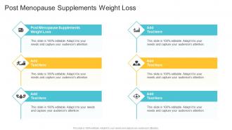 Post Menopause Supplements Weight Loss In Powerpoint And Google Slides Cpb