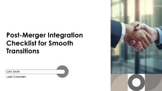 Post Merger Integration Checklist For Smooth Transitions PPT Slides AT