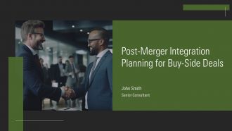 Post Merger Integration Planning For Buy Side Deals PPT Designs AT