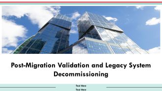 Post Migration Validation And Legacy System Decommissioning PPT Sample AT
