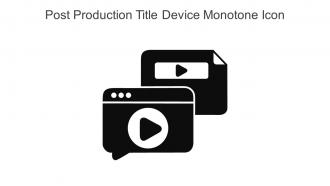 Post Production Title Device Monotone Icon In Powerpoint Pptx Png And Editable Eps Format