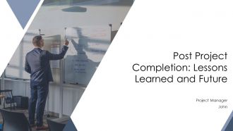 Post Project Completion Lessons Learned And Future PPT Guidelines AT