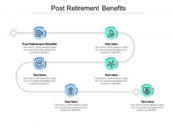 Post retirement benefits ppt powerpoint presentation portfolio graphic tips cpb