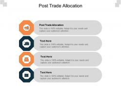 Post trade allocation ppt powerpoint presentation gallery skills cpb