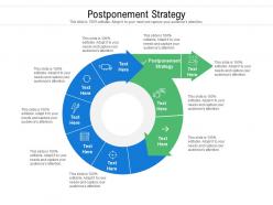 Postponement strategy ppt powerpoint presentation outline graphics cpb