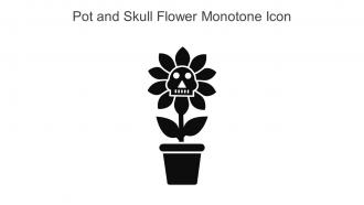 Pot And Skull Flower Monotone Icon In Powerpoint Pptx Png And Editable Eps Format