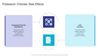 Potassium Chloride Side Effects In Powerpoint And Google Slides Cpb
