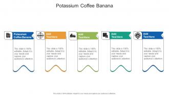 Potassium Coffee Banana In Powerpoint And Google Slides Cpb