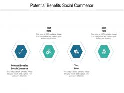 Potential benefits social commerce ppt powerpoint presentation outline designs cpb