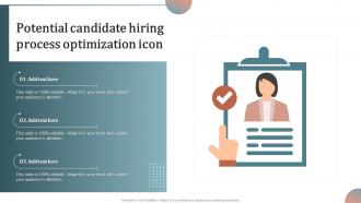 Potential Candidate Hiring Process Optimization Icon