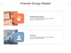 Potential energy related ppt powerpoint presentation icon graphics example cpb