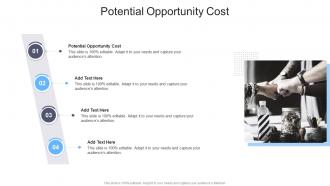 Potential Opportunity Cost In Powerpoint And Google Slides Cpb