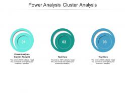 Power analysis cluster analysis ppt powerpoint presentation outline graphics download cpb
