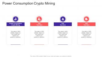 Power Consumption Crypto Mining In Powerpoint And Google Slides Cpb