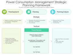 Power consumption management strategic planning framework